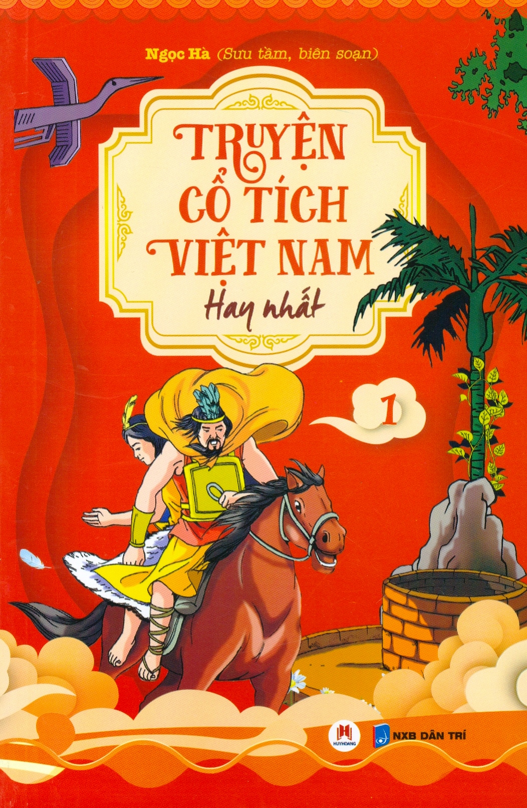 Truyện Cổ Tích Việt Nam Hay Nhất- Tập 1 (Tái bản 2023)- 2HBooks