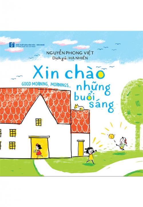 Xin Chào Những Buổi Sáng Song Ngữ Anh - Việt
