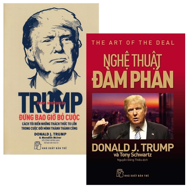 Combo D.Trump - Nghệ Thuật Đàm Phán + D. Trump - Đừng Bao Giờ Bỏ Cuộc (Bộ 2 Cuốn)