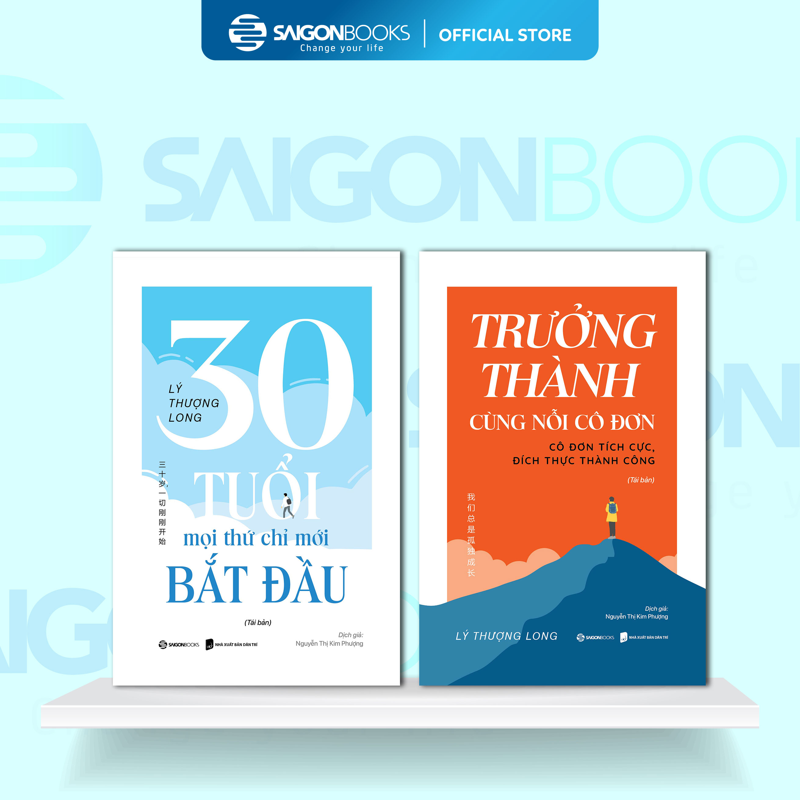 Trưởng Thành Cùng Nỗi Cô Đơn, 30 Tuổi - Mọi Thứ Chỉ Mới Bắt Đầu Bộ - Lẻ - Tác Giả Lý Thượng Long - Combo 02 Quyển