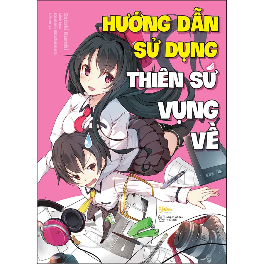 Hướng Dẫn Sử Dụng Thiên Sứ Vụng Về (Tặng Kèm: 1 Obi Và 1 Bookmark)