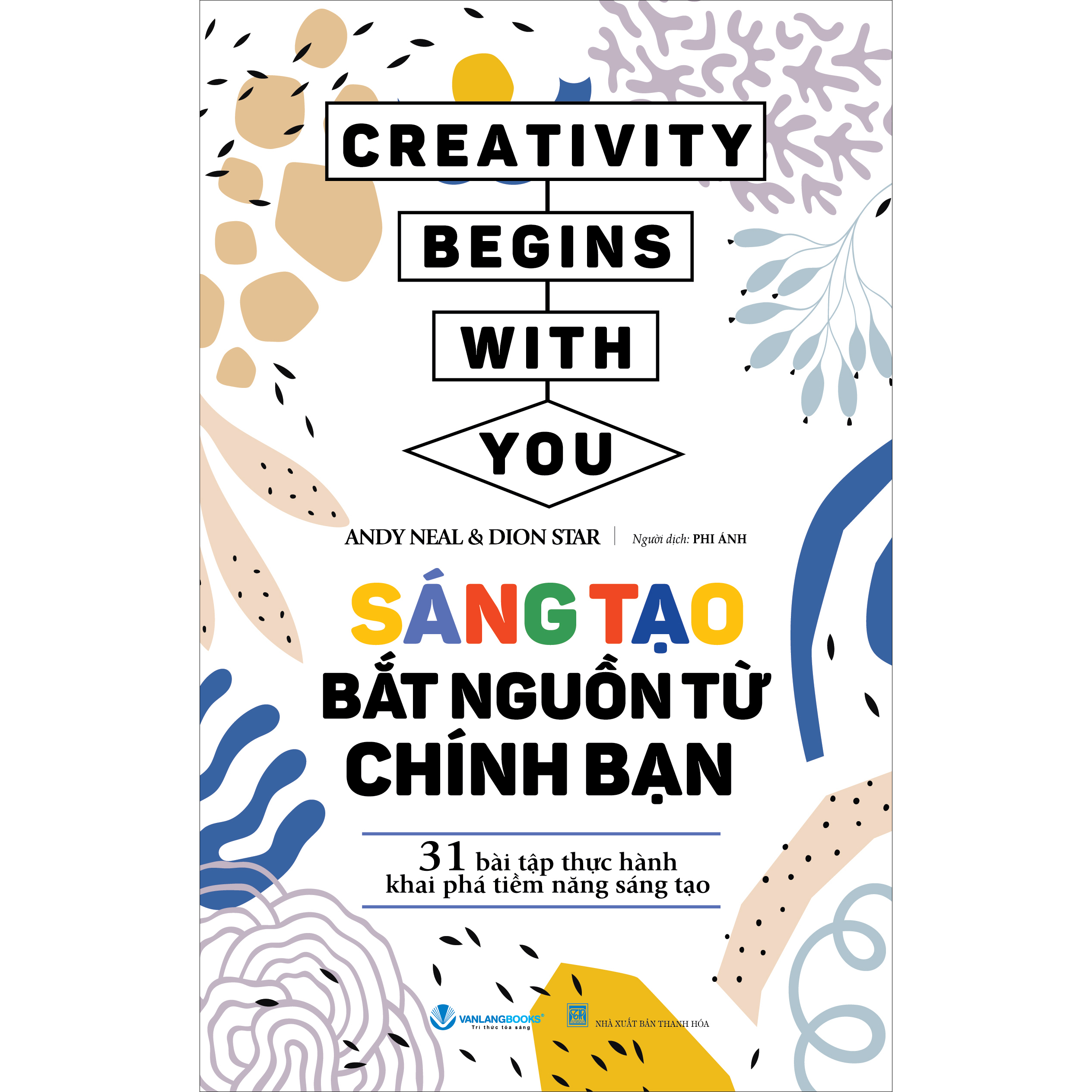 Sáng Tạo Bắt Nguồn Từ Chính Bạn
