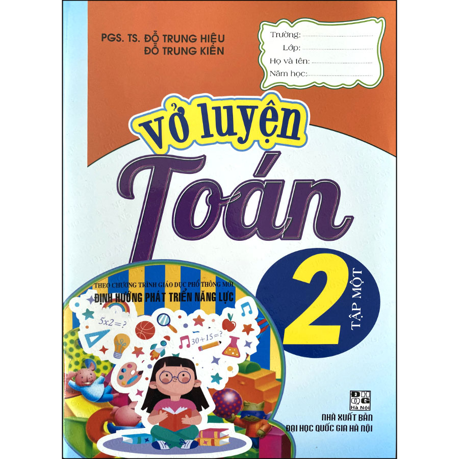 Vở Luyện Toán 2 Tập 1 (Biên Soạn Theo CTGDPT Mới - Định Hướng Phát Triển Năng Lực)