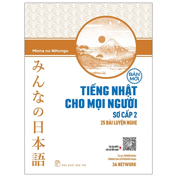 Tiếng Nhật Cho Mọi Người Sơ Cấp 2 - 25 Bài Luyện Nghe