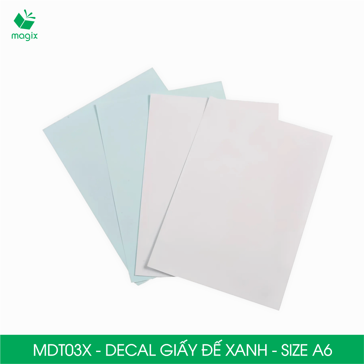 MDT03X - Xấp 50 tờ giấy decal đế xanh khổ A6 - Giấy in đơn hàng, nhãn dán, sticker đế xanh tự dính