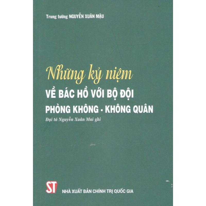 Sách Những Kỷ Niệm Về Bác Hồ Với Bộ Đội Phòng Không Không Quân