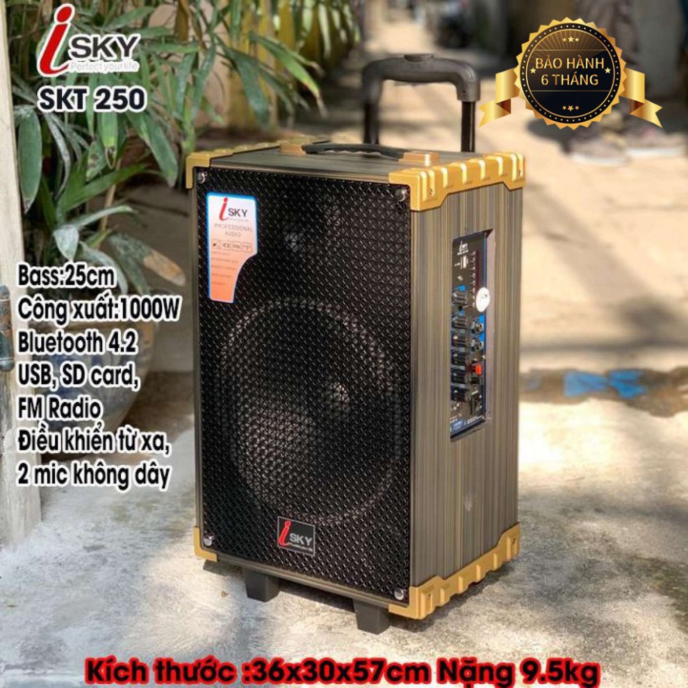 Loa Kéo Karaoke Cao Cấp ISKY SKT-250 Công Suất 1000W Siêu Bass 25cm Bluetooth 4.2 Âm Thanh 3D HIFI - Hàng Nhập Khẩu Chính Hãng