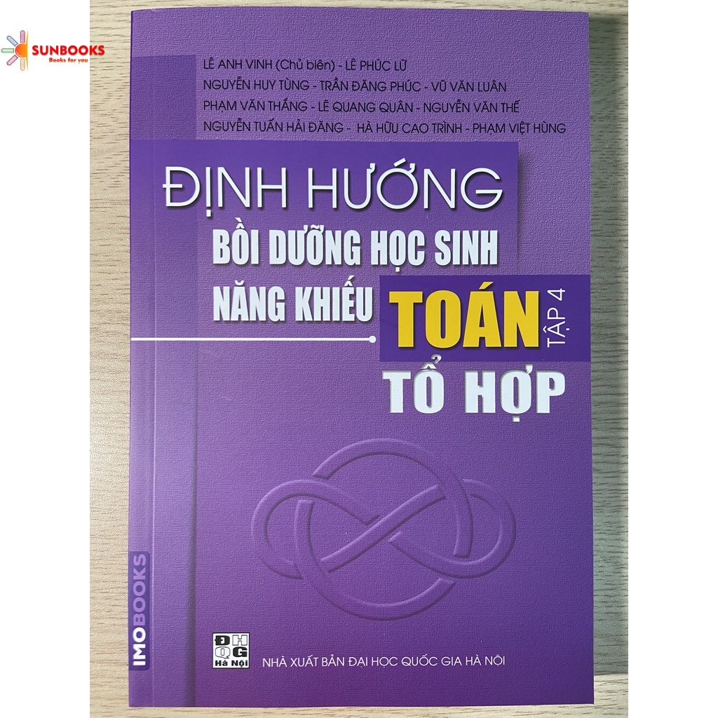 Sách - Định hướng bồi dưỡng học sinh năng khiếu Toán tập 4 - Tổ hợp