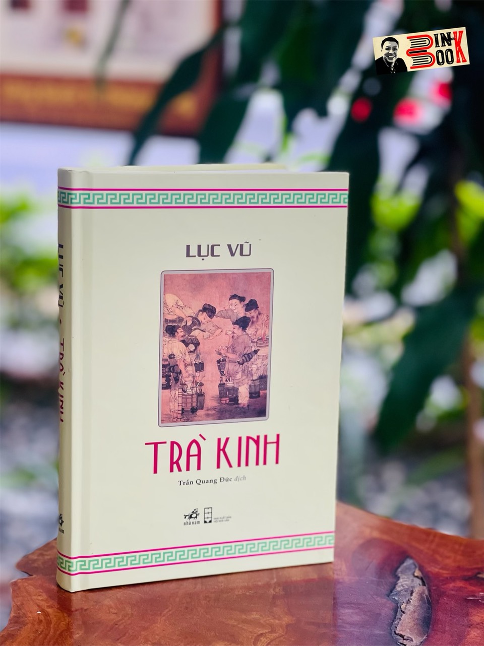 TRÀ KINH – LỤC VŨ – Trần Quang Đức dịch mới – bìa cứng – Nhã Nam