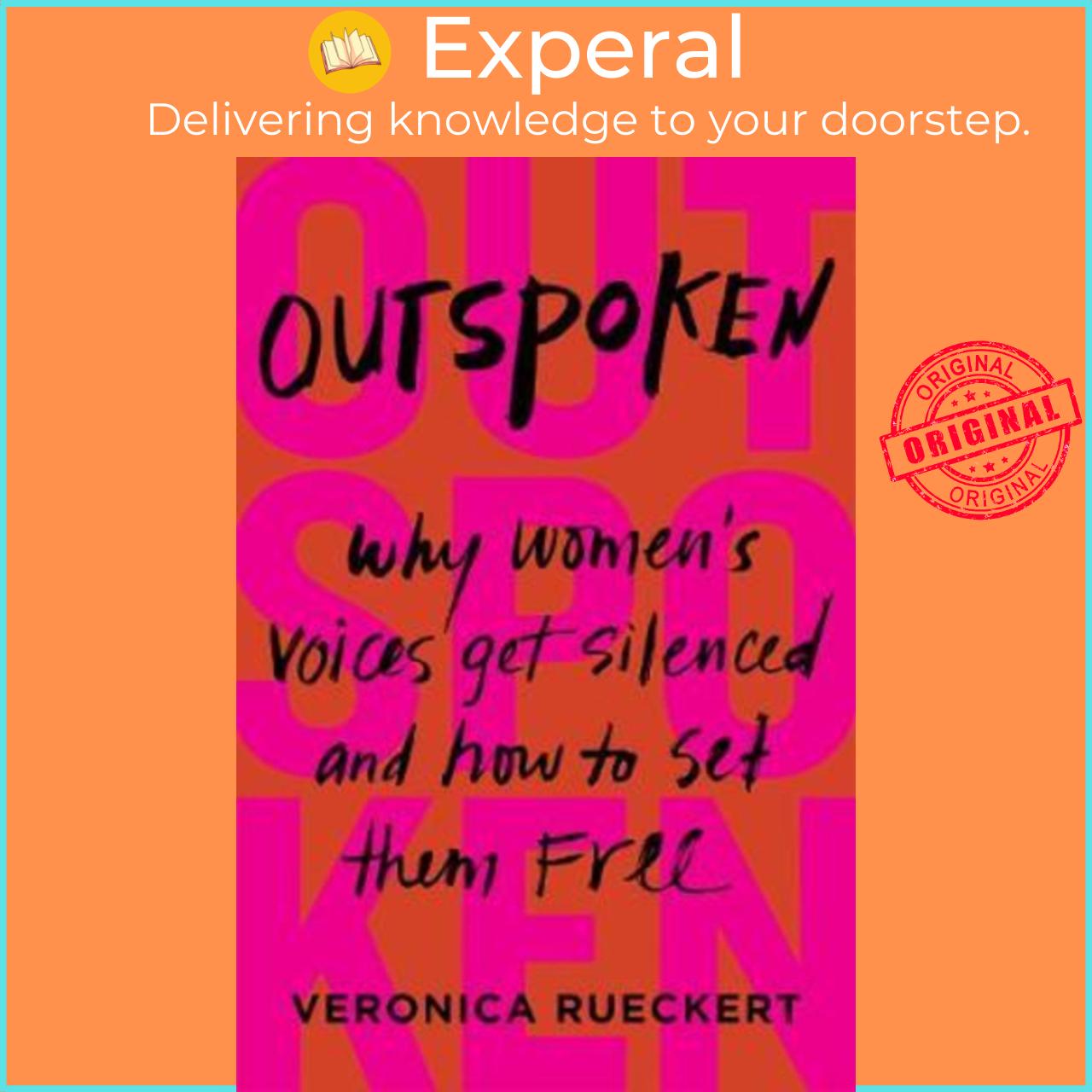 Hình ảnh Sách - Outspoken : Why Women's Voices Get Silenced and How to Set Them Free by Veronica Rueckert (US edition, paperback)