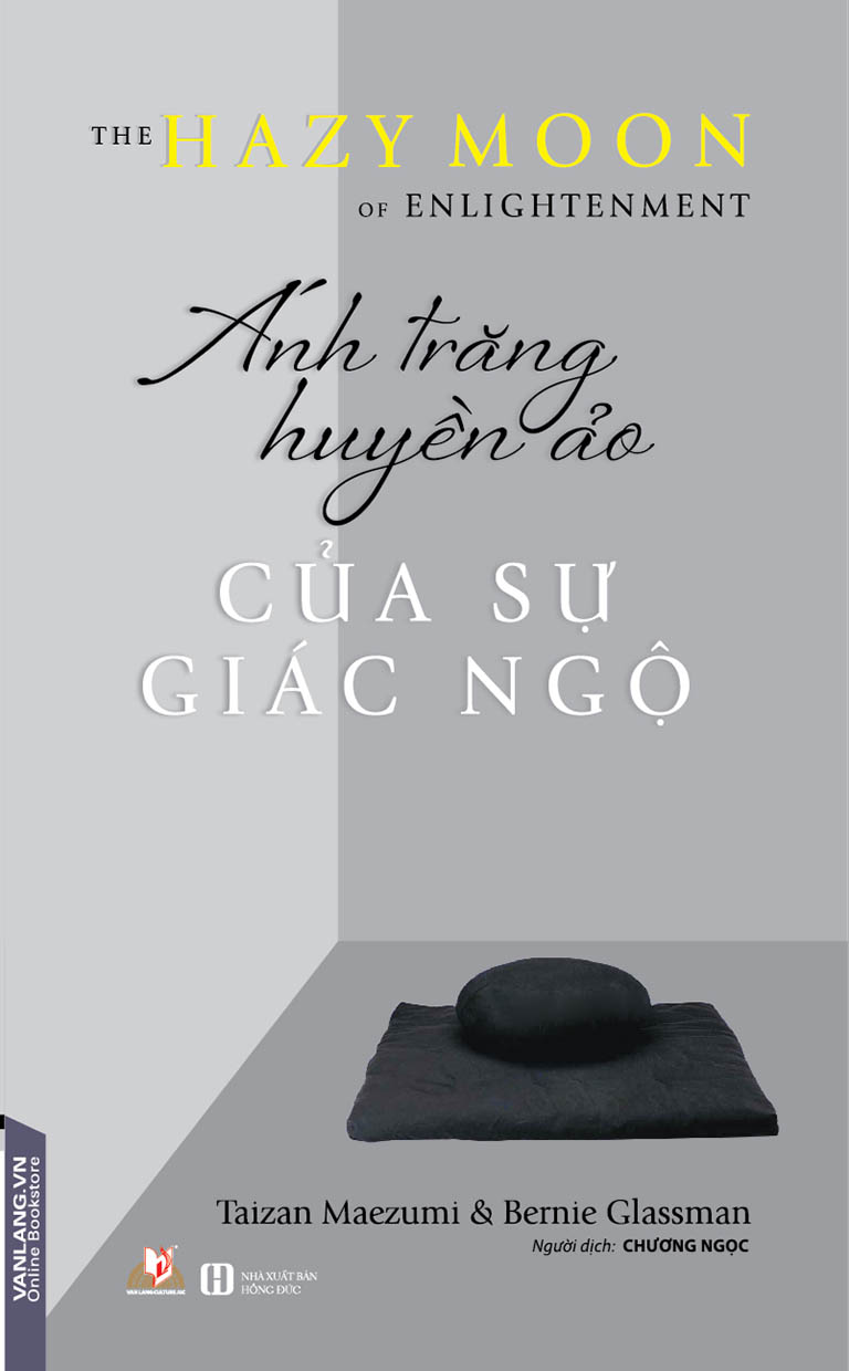 Ánh Trăng Huyền Ảo Của Sự Giác Ngộ - Bernie Glassman - Vanlangbooks
