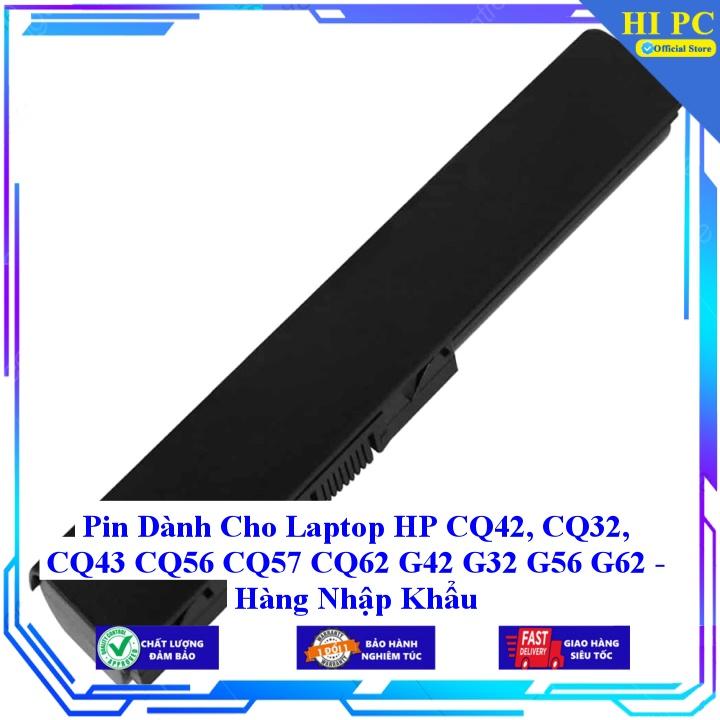 Pin Dành Cho Laptop HP CQ42 CQ32 CQ43 CQ56 CQ57 CQ62 G42 G32 G56 G62 - Hàng Nhập Khẩu