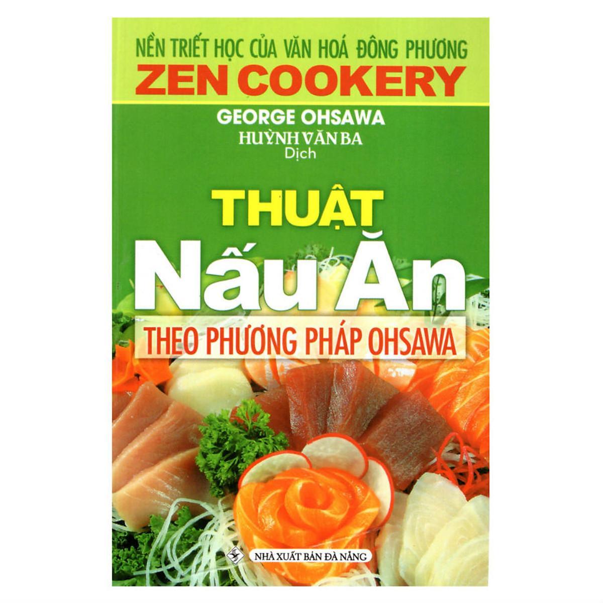 Sách - Thuật Nấu Ăn Theo Phương Pháp Ohsawa - Chính Thông Book