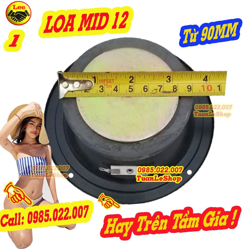 LOA MID 12 TỪ 90MM CAO CẤP - GIÁ 2 CÁI