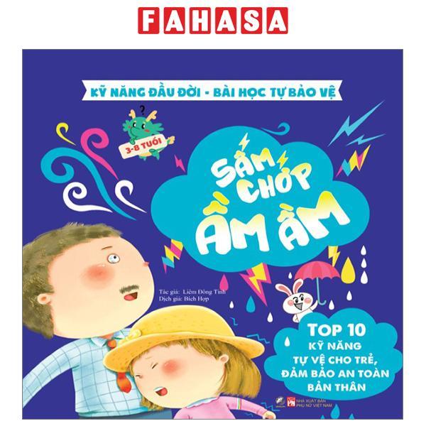 Kỹ Năng Đầu Đời - Bài Học Tự Bảo Vệ - Top 10 Kỹ Năng Tự Vệ Cho Trẻ, Đảm Bảo An Toàn Bản Thân - Sấm Chớp Ầm Ầm