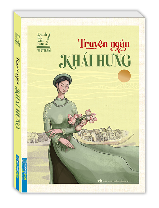 Danh tác văn học việt nam - Truyện ngắn Khái Hưng