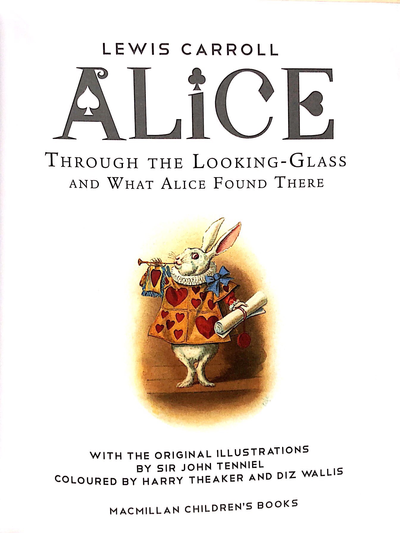 The Complete Through the Looking-Glass and What Alice Found There