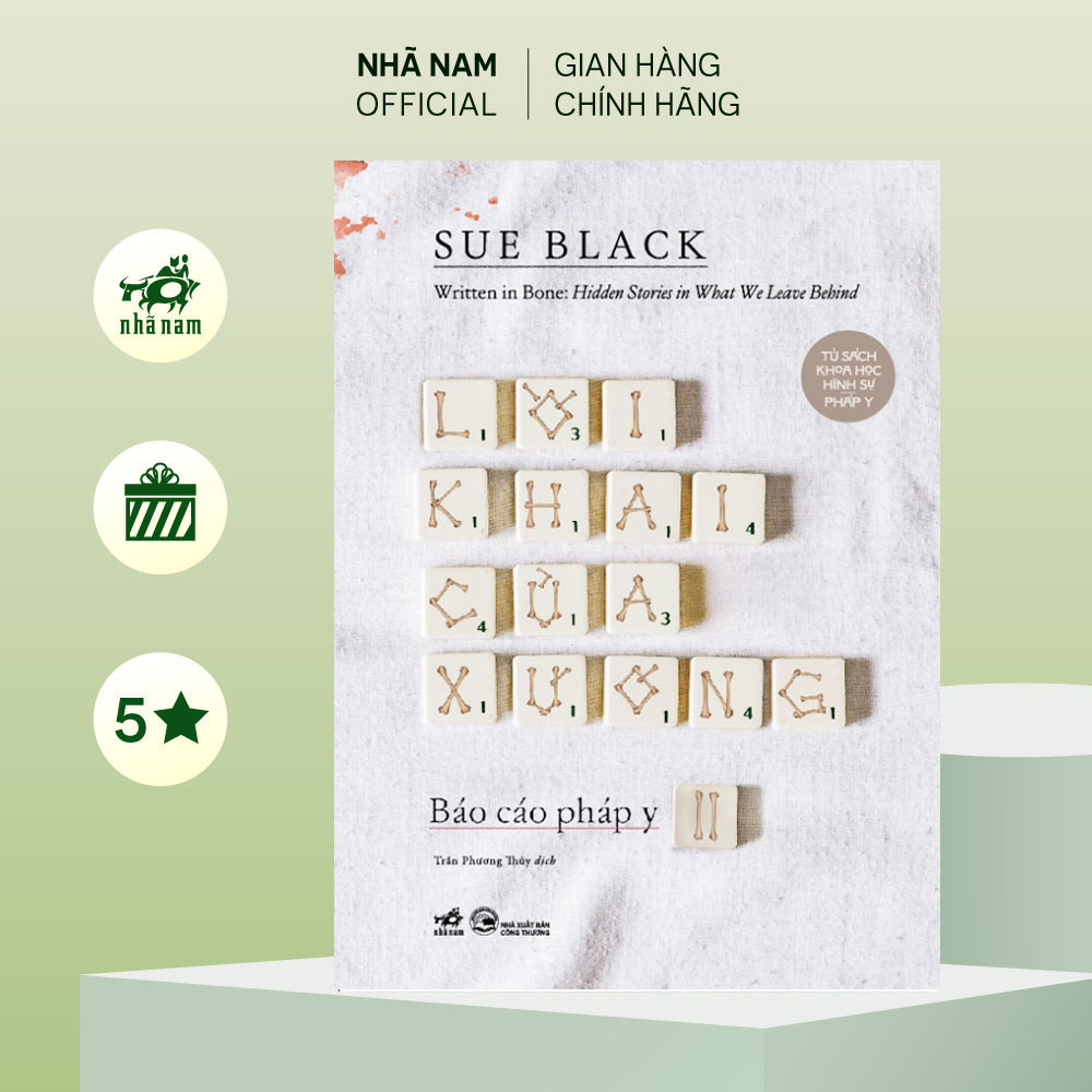 Sách - Lời khai của xương (Sue Black) (Nhã Nam Official)