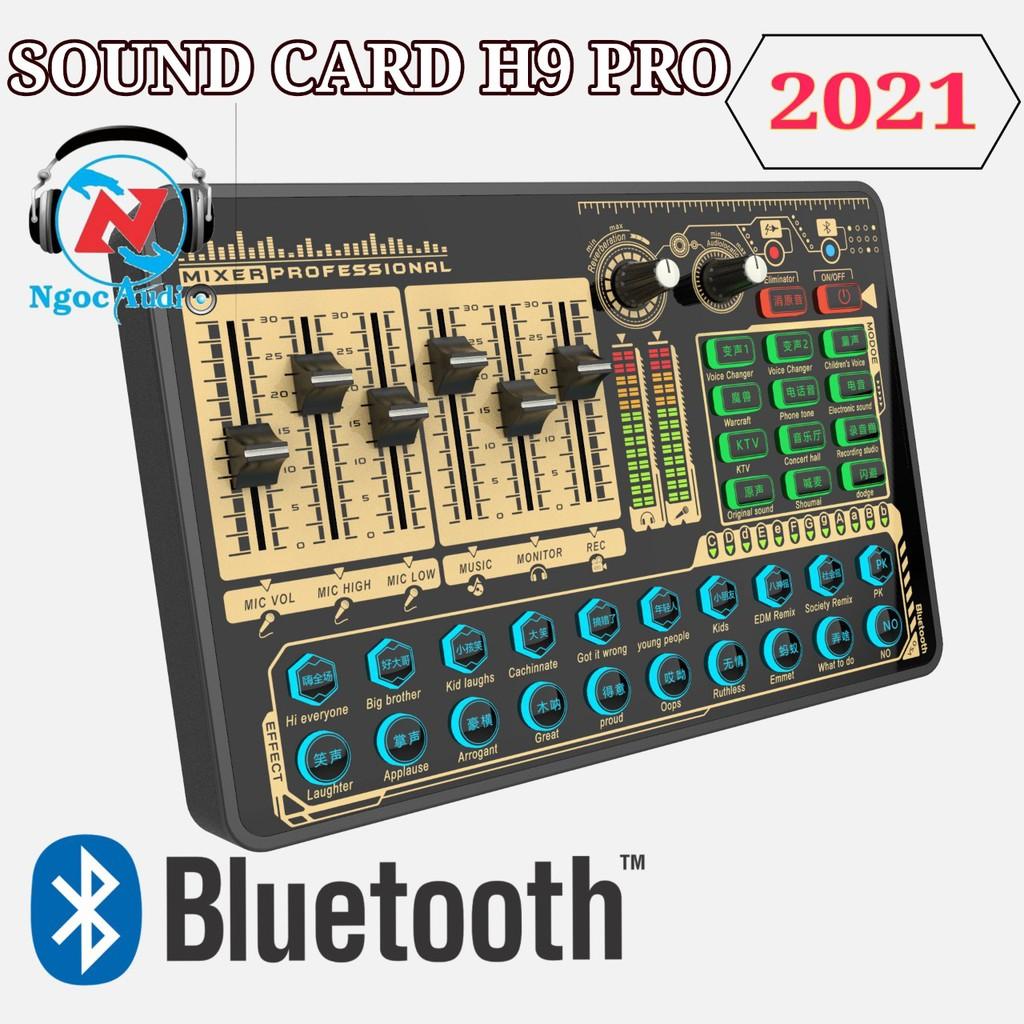 Sound card H9 Pro hát live stream thu âm phiên bản 2021