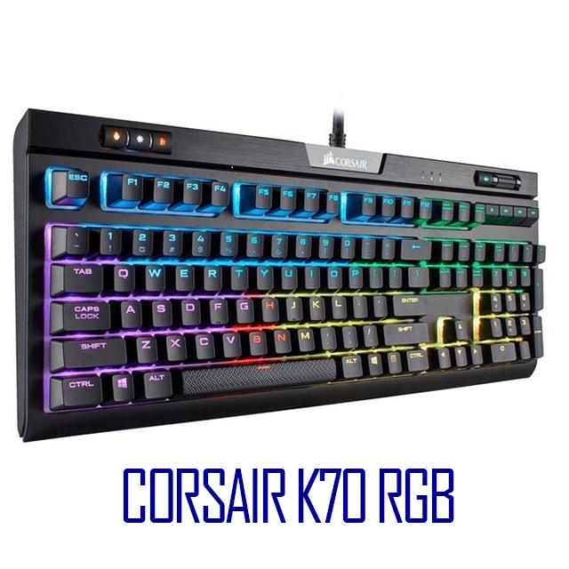 Bàn phím cơ gaming Corsai K70 RGB MK2