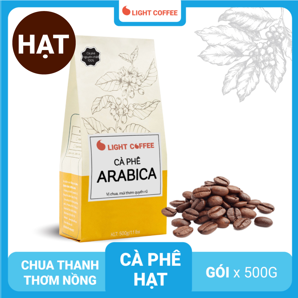 Cà phê hạt Arabica Light coffee chua thanh, đắng nhẹ - 500g