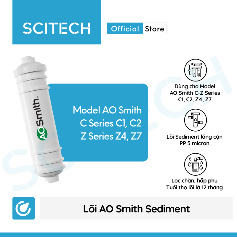 Bộ lõi máy lọc nước AO Smith C1/C2 - Z4/Z7 kèm co nối Scitech cho lõi nối nhanh - Hàng chính hãng