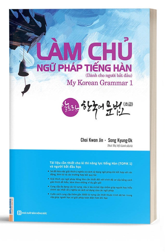 Làm chủ ngữ pháp tiếng Hàn - dành cho người bắt đầu (My Korean Grammar I) - Bản Quyền