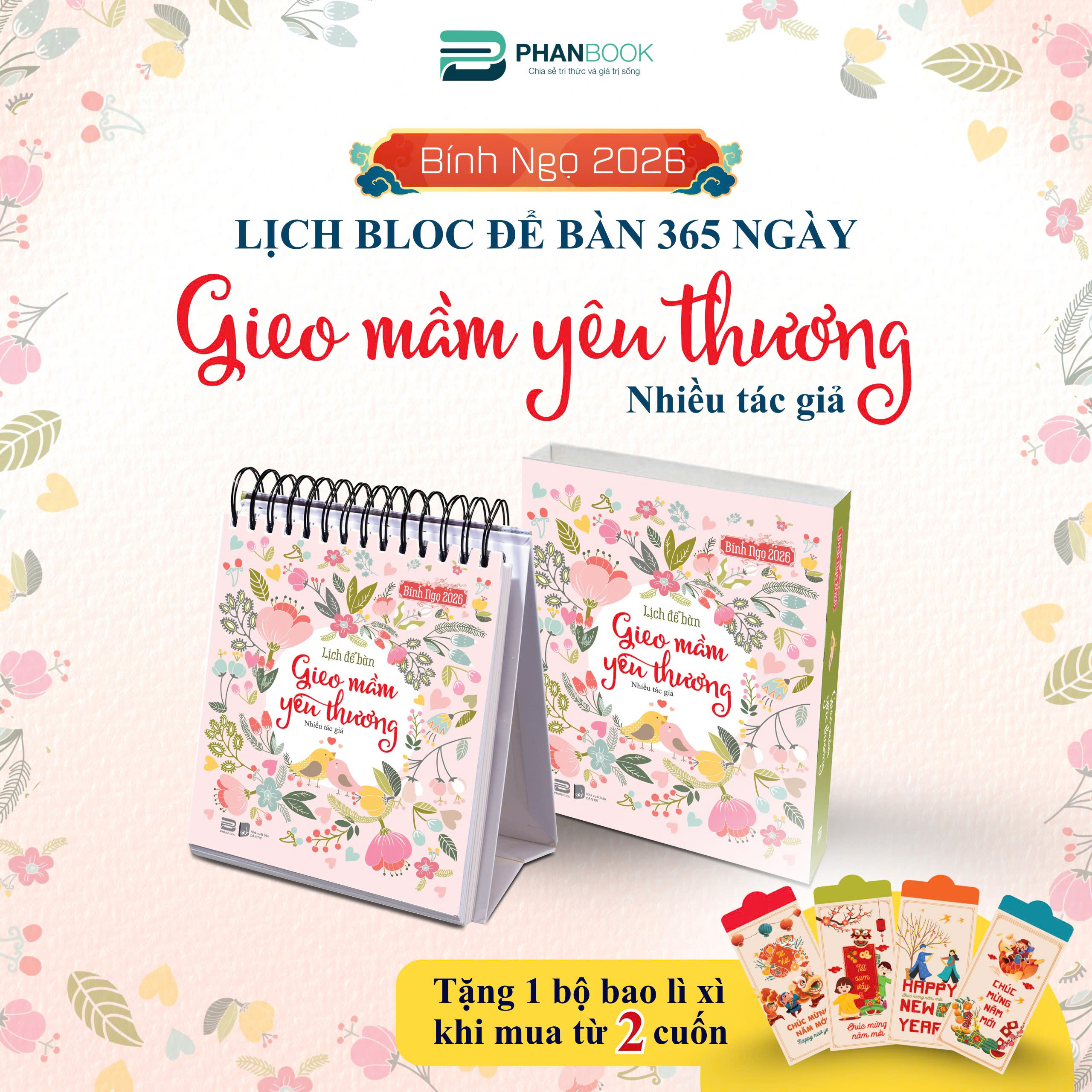 Lịch Bàn 2026 - 365 Ngày Gieo Mầm Yêu Thương - Nhiều Tác Giả