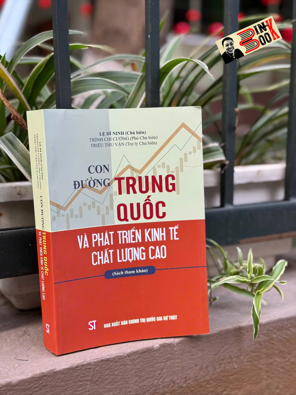 CON ĐƯỜNG TRUNG QUỐC VÀ PHÁT TRIỂN KINH TẾ CHẤT LƯỢNG CAO - Nhiều tác giả – NXB Chính Trị Quốc Gia Sự Thật