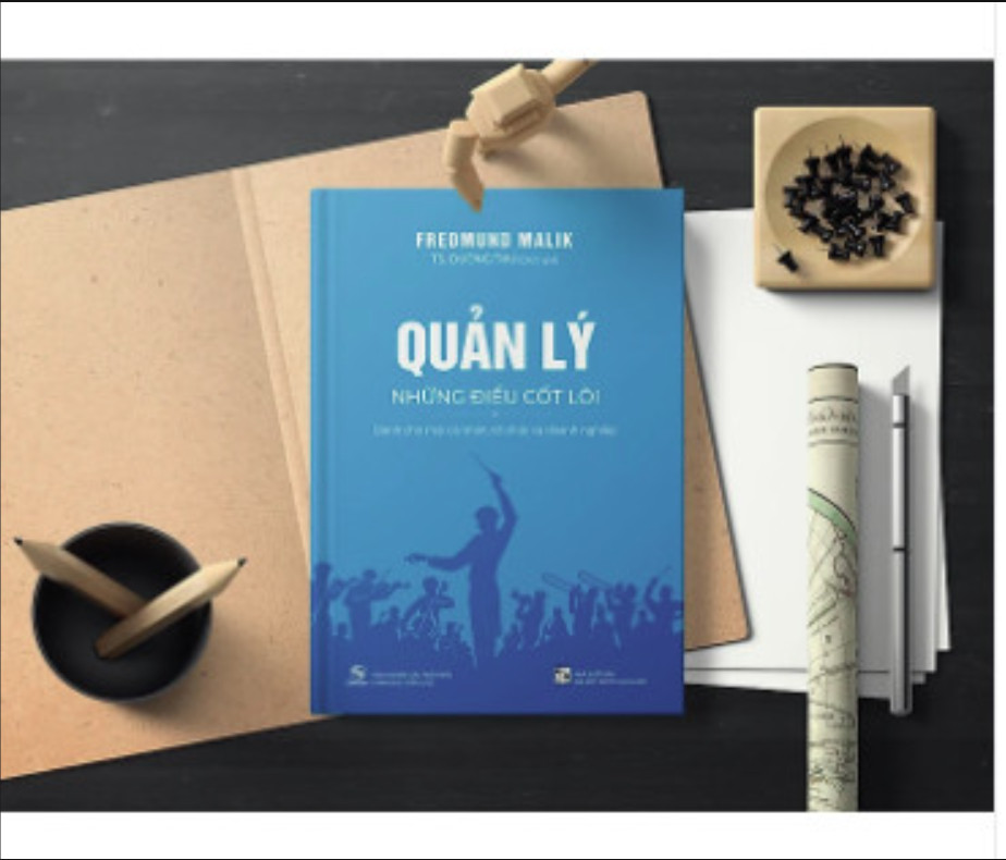 QUẢN LÝ NHỮNG CỐT LÕI - Dành cho mọi cá nhân, tổ chức và doanh nghiệp