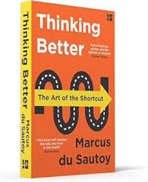 THINKING BETTER: The Art of the Shortcut