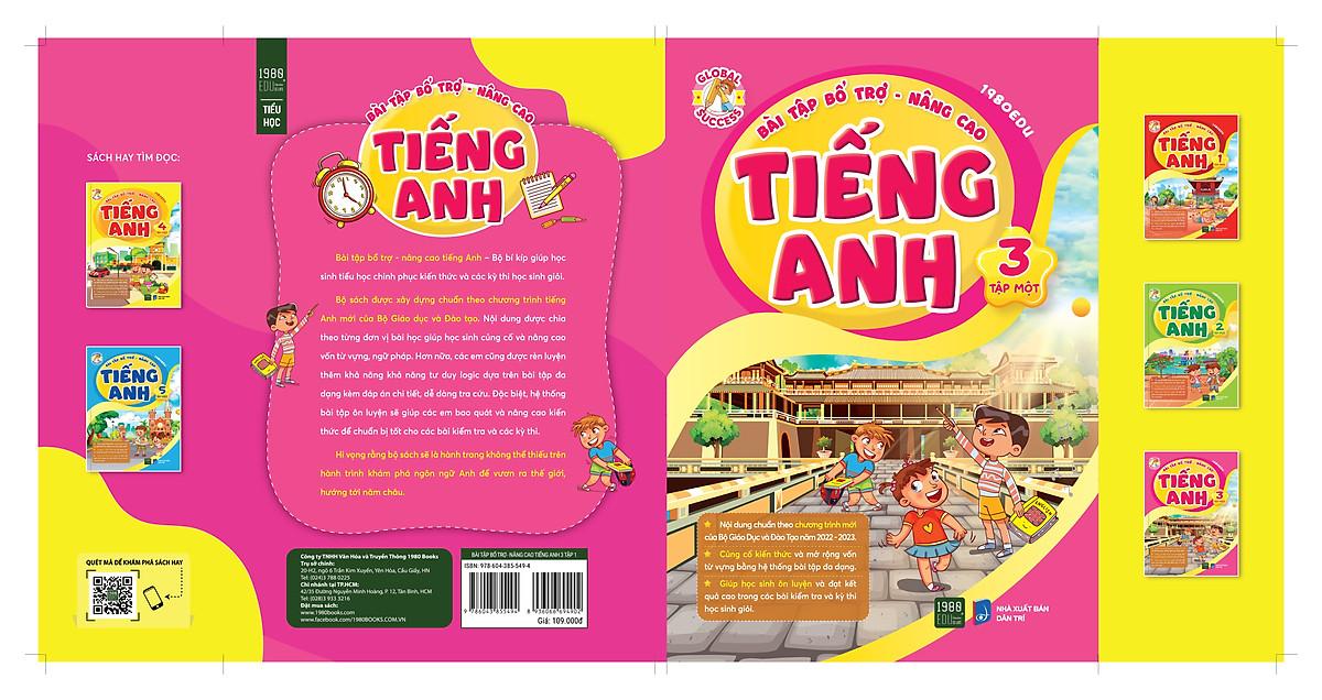 Bài Tập Bổ Trợ Nâng Cao Tiếng Anh Lớp 3 Tập 1 - Bản Quyền