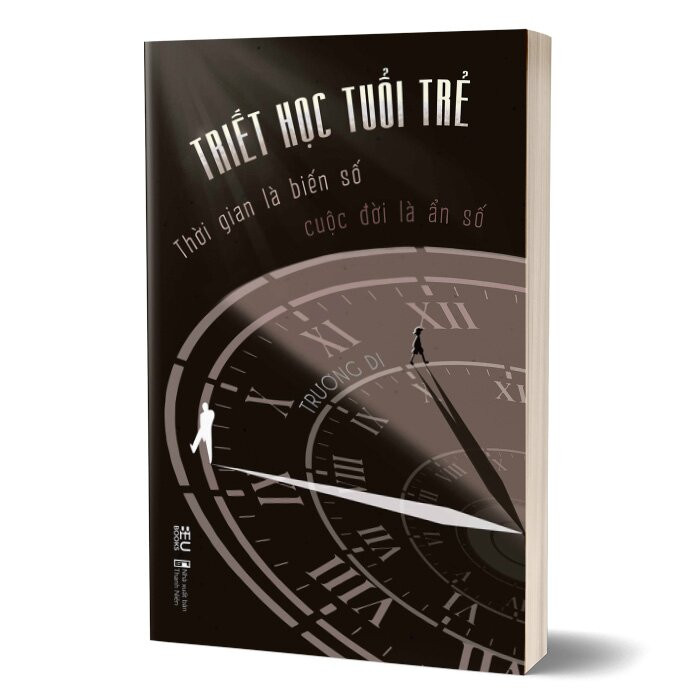 Triết Học Tuổi Trẻ - Thời Gian Là Biến Số Cuộc Đời Là Ẩn Số - Trương Di -