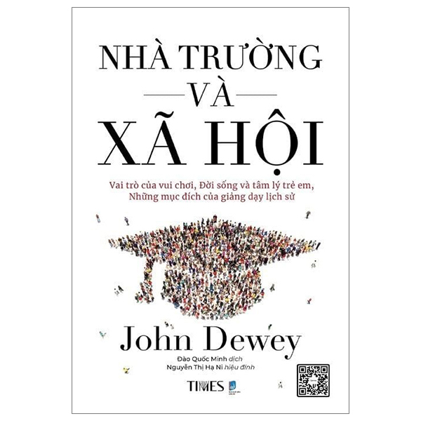 Sách - Nhà Trường Và Xã Hội - John Dewey - Nhà xuất bản Dân Trí - Times