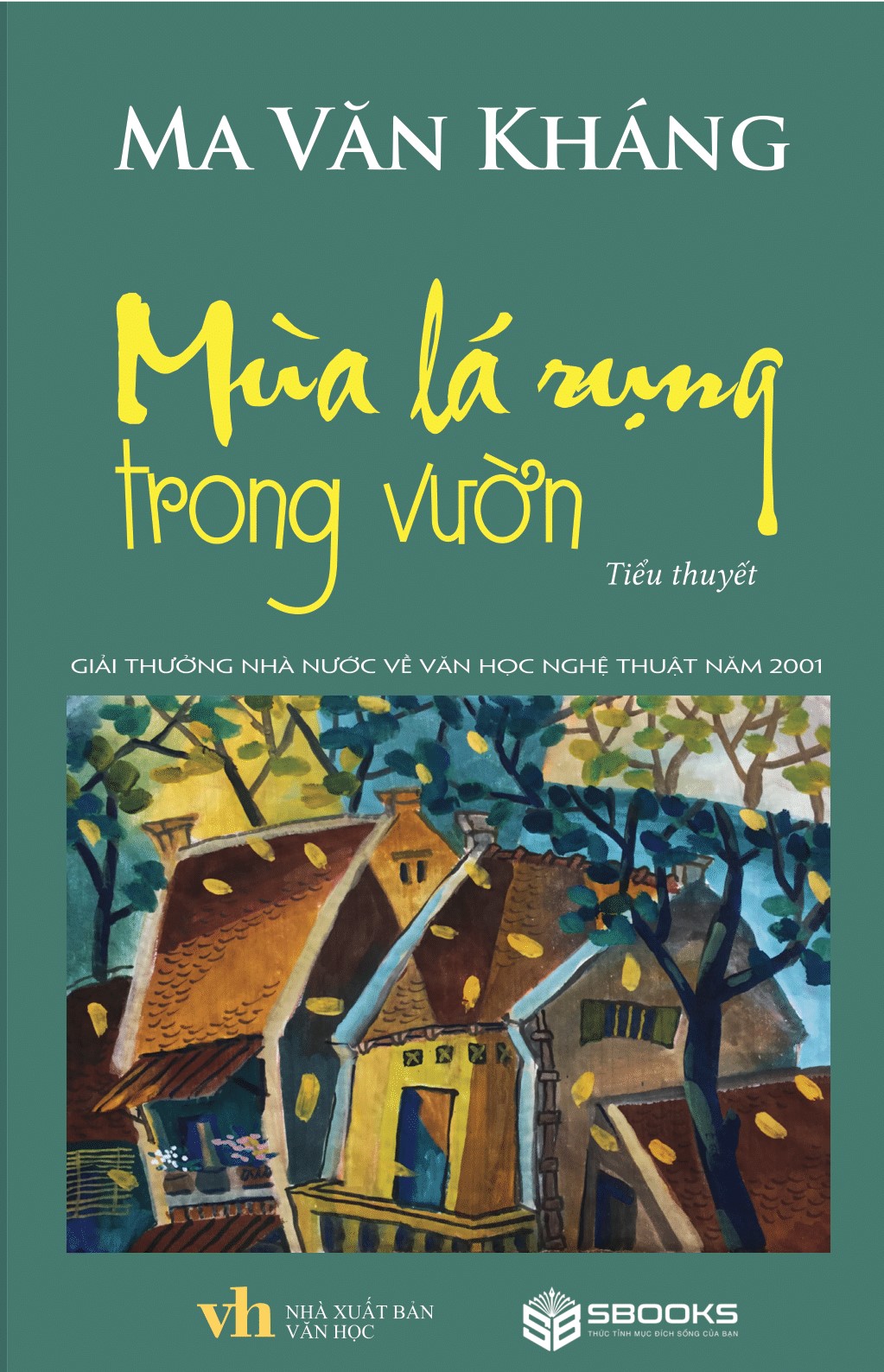 Mùa Lá Rụng Trong Vườn - Ma Văn Kháng