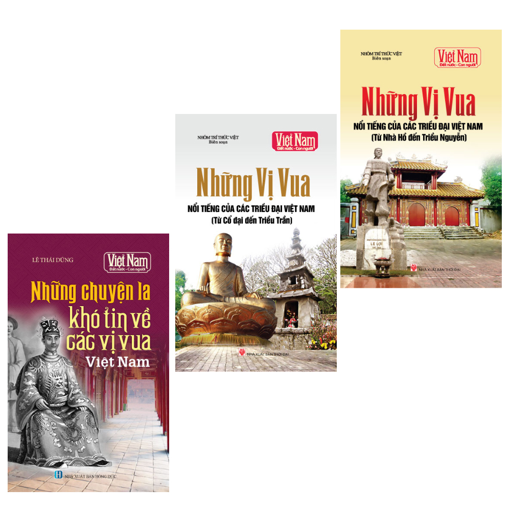 Combo Tủ sách Kể chuyện lịch sử - Các vị vua Việt Nam (Bộ 3 cuốn)