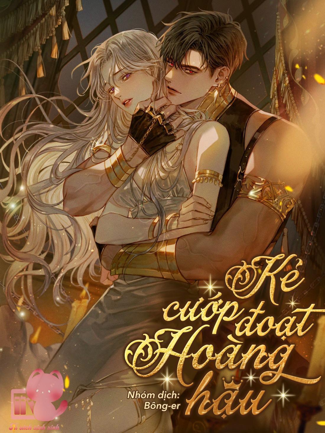 kẻ cướp đoạt hoàng hậu chapter 5 1