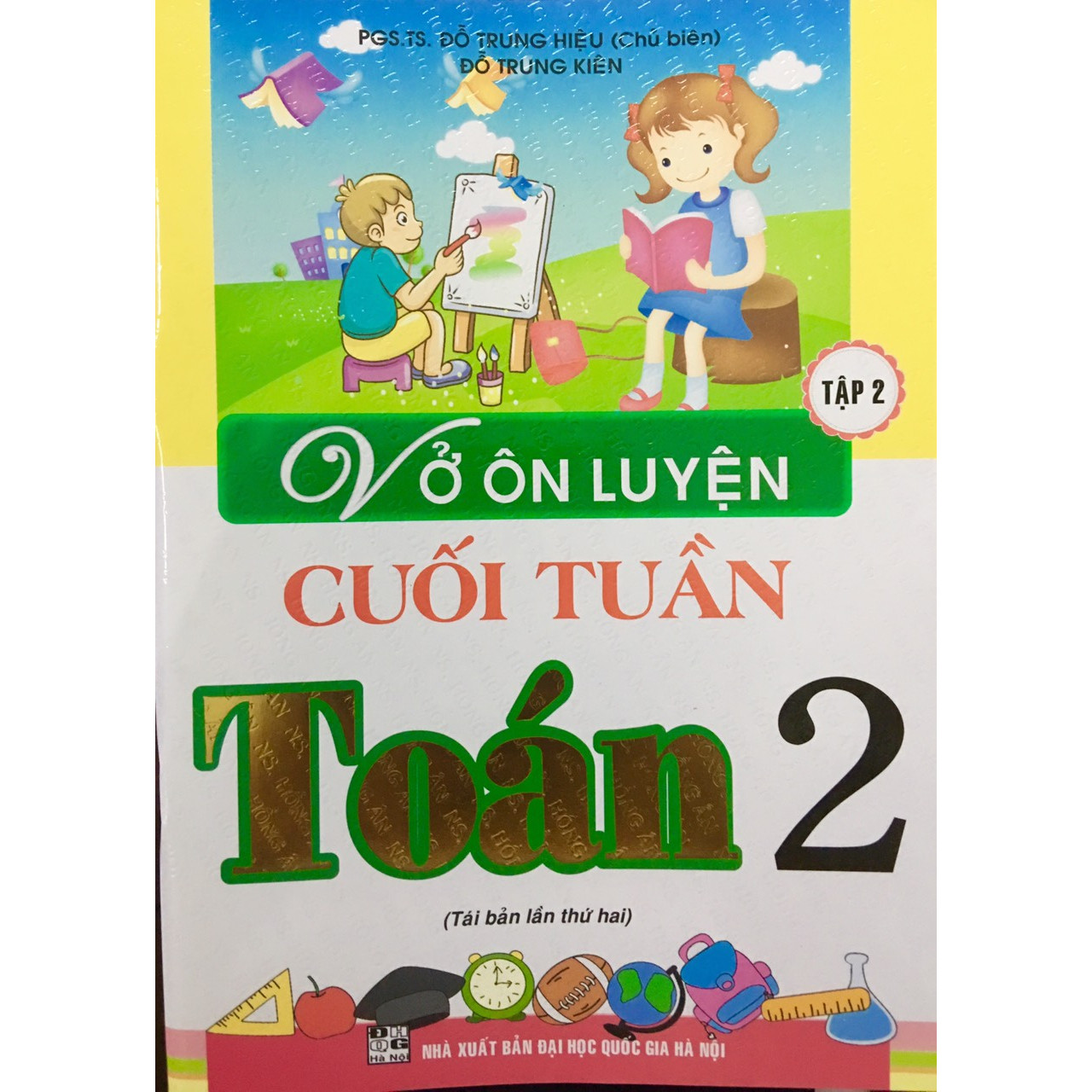 Vở Ôn Luyện Cuối Tuần Toán 2 ( tập 2)