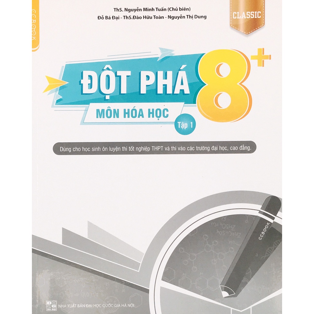 Sách - Đột phá 8+ môn Hóa học tập 1 Classic - CCBooks