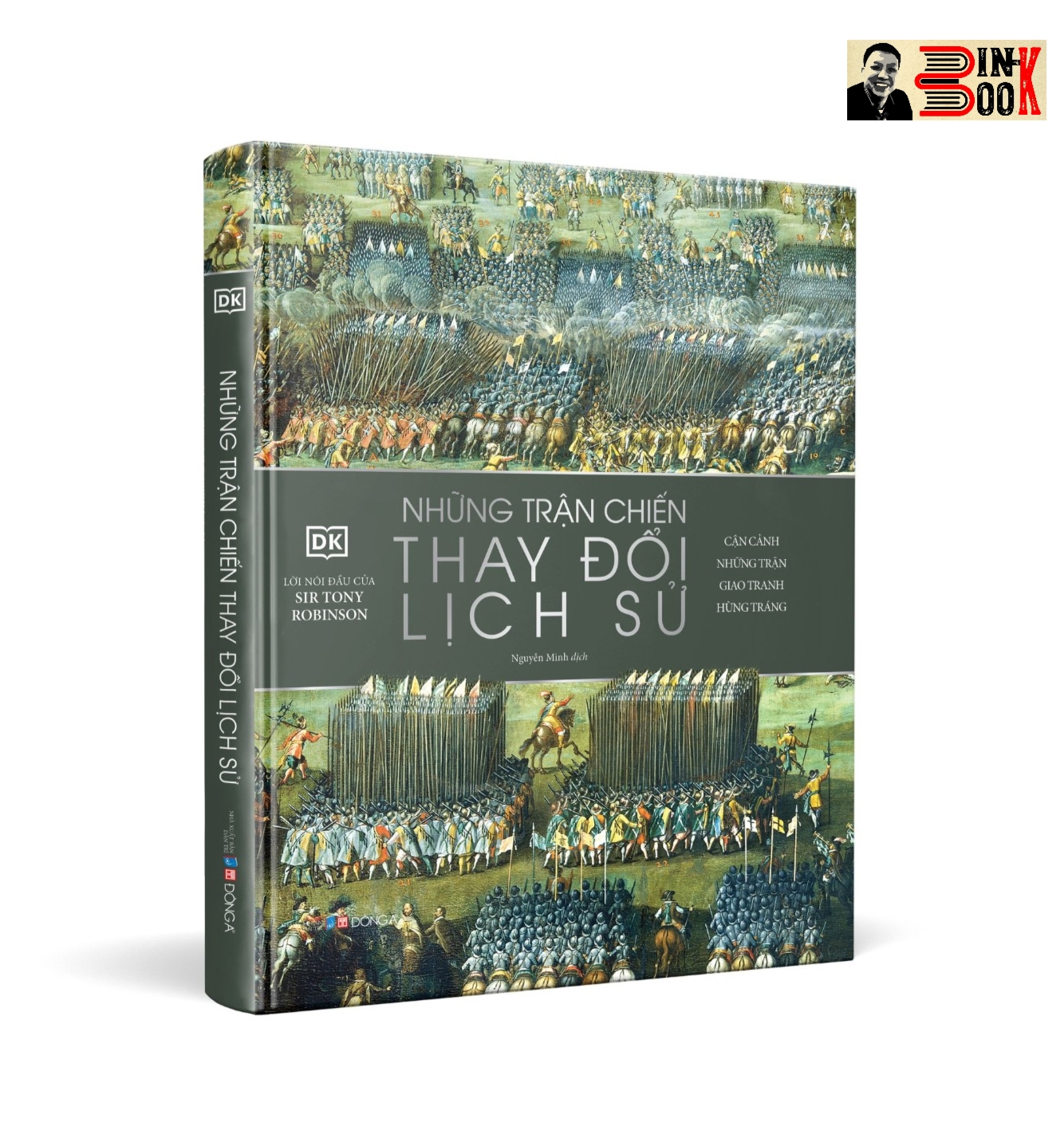 NHỮNG TRẬN CHIẾN THAY ĐỔI LỊCH SỬ- DK - Nguyễn Minh dịch -Đông A -  NXB Dân Trí