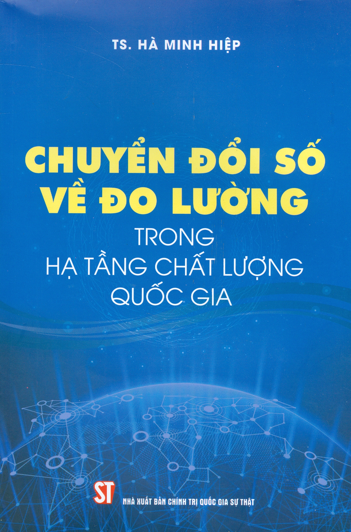Sách - Chuyển đổi số về đo lường trong hạ tầng chất lượng quốc gia