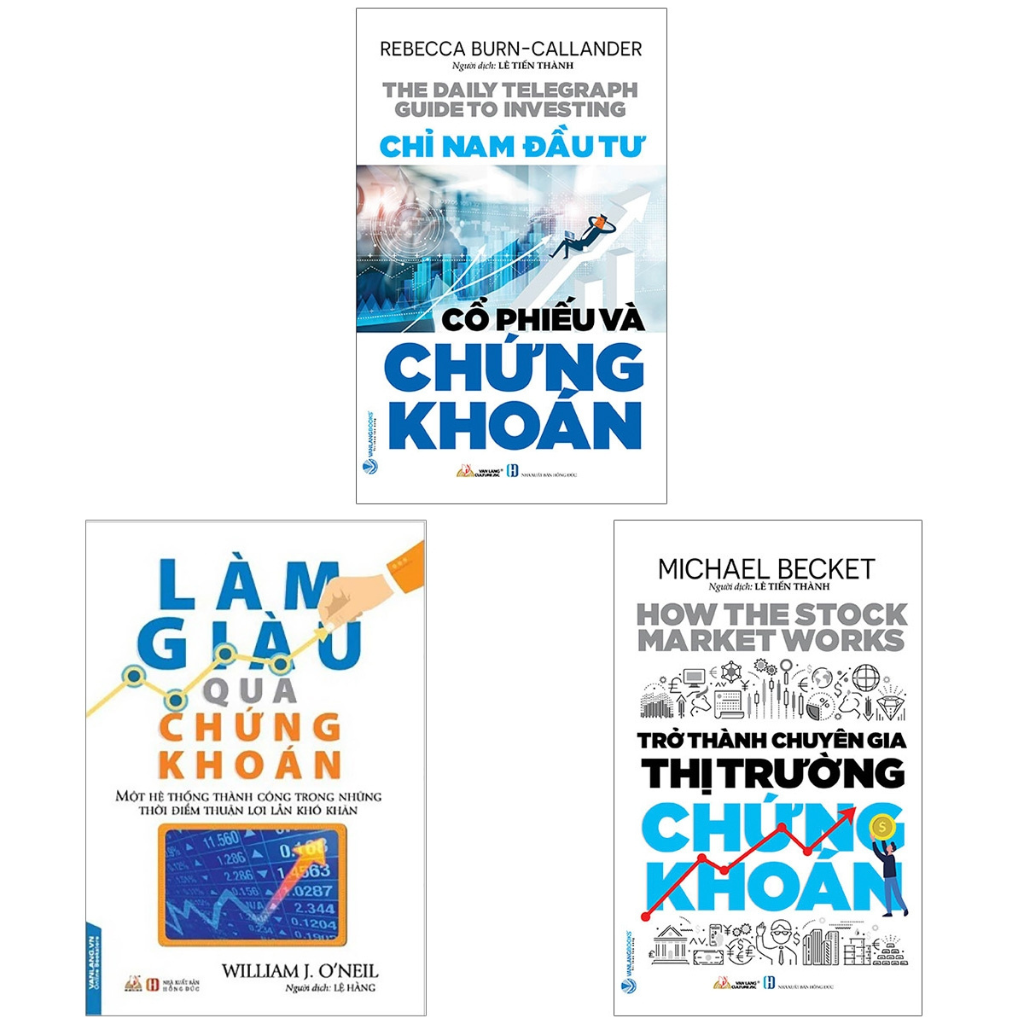 Combo Trở Thành Chuyên Gia Thị Trường Chứng Khoán + Chỉ Nam Đầu Tư Cổ Phiếu Và Chứng Khoán + Làm Giàu Qua Chứng Khoán