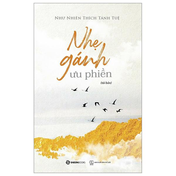 Nhẹ Gánh Ưu Phiền Tái Bản 2023