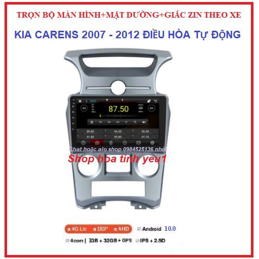 BỘ Màn hình DVD android lắp cho xe ô tô KIA CARENS đời 2007-2012 dòng điều hòa tự động (kèm mặt dưỡng theo xe)