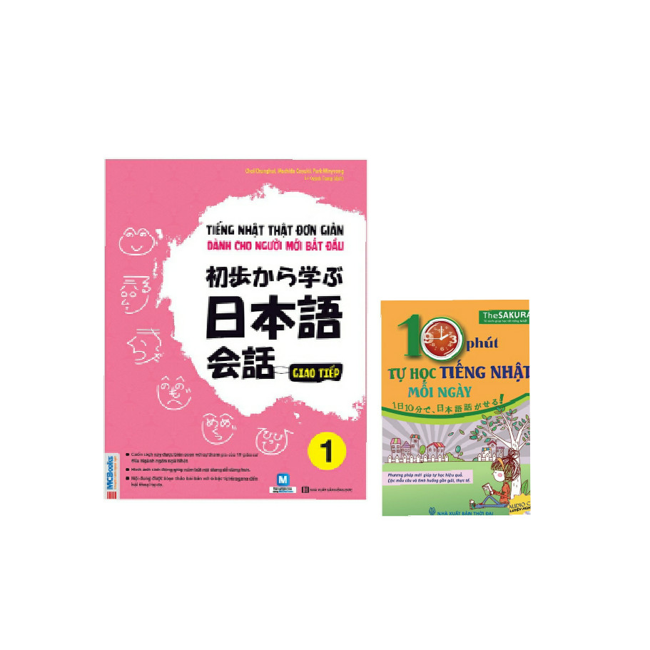 Bộ sách học tiếng Nhật thật đơn giản cho người mới bắt đầu + 10 phút tự học tiếng Nhật mỗi ngày ( tặng kèm bookmart)