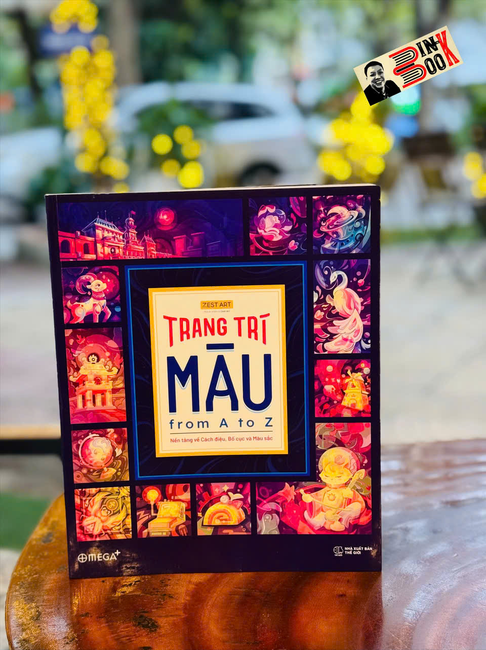 TRANG TRÍ MÀU: FROM A TO Z - Nền tảng về cách điệu, bố cục và màu sắc - Một ấn phẩm từ Zest Art - Omega+
