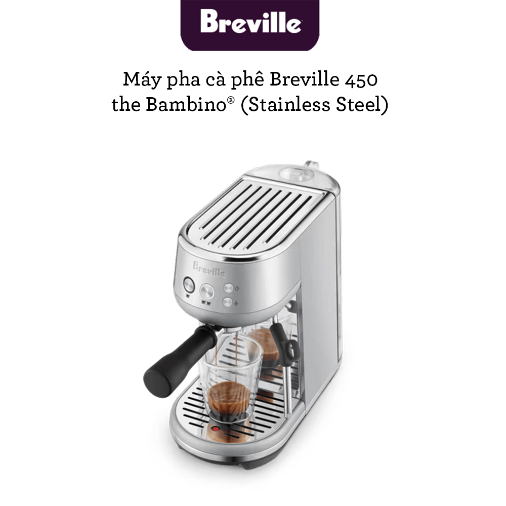 Máy pha cà phê Breville the Bambino BES 450 BSS - Hàng chính hãng