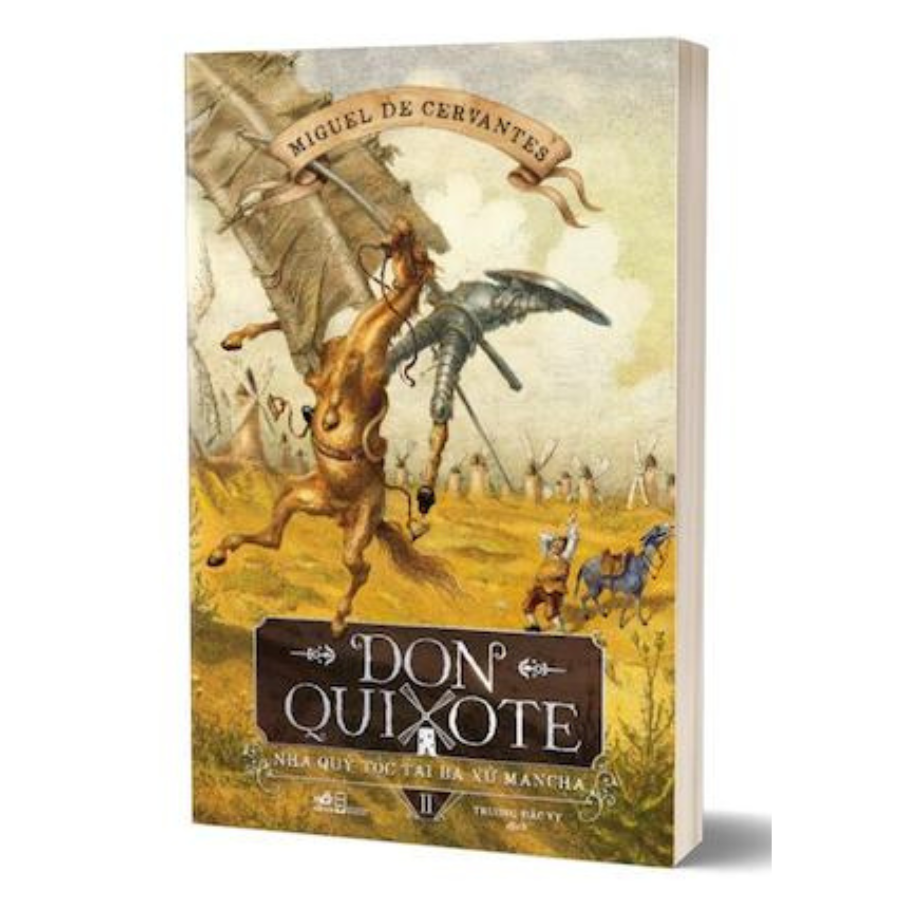 Don Quixote Nhà quý tộc tài ba xứ Mancha - Tập 2