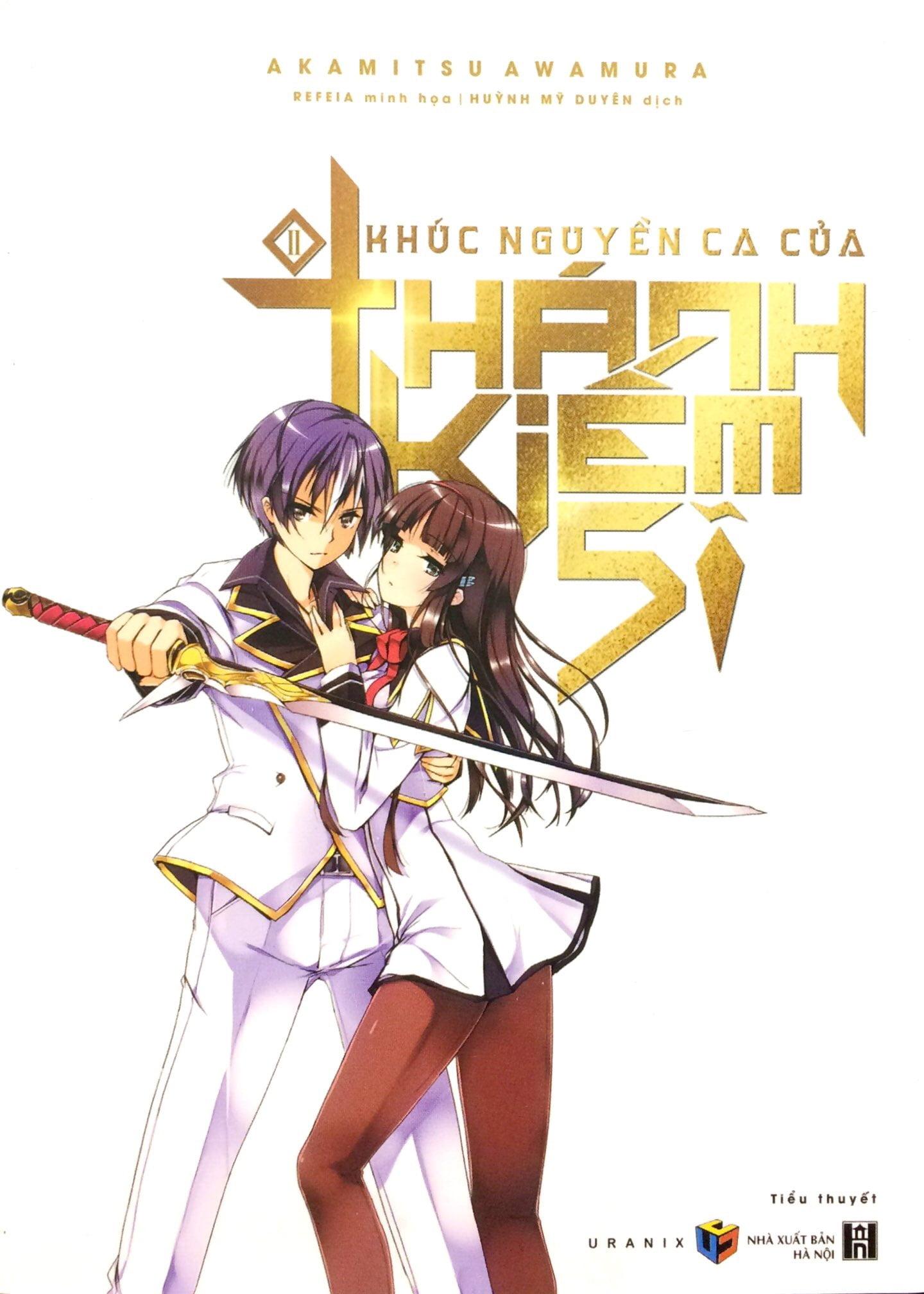 Khúc Nguyền Ca Của Thánh Kiếm Sĩ - Tập 2