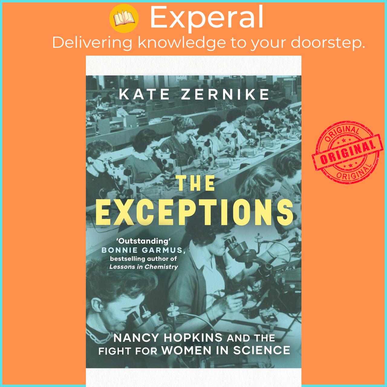 Sách - The Exceptions - Nancy Hopkins and the fight for women in science by Kate Zernike (UK edition, paperback)
